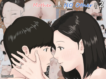 Zoku Kaa-san Ja Nakya Dame Nan Da!! | Mother and No Other!! 2 cover