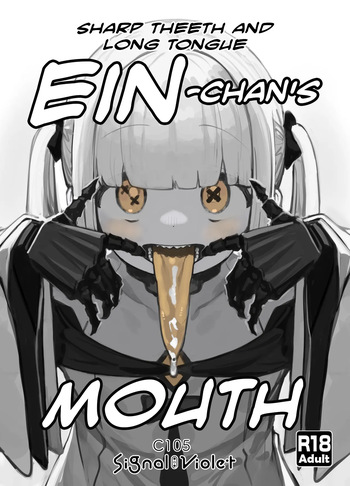 Sharp Teeth and Long Tongue Ein-chan's Mouth cover