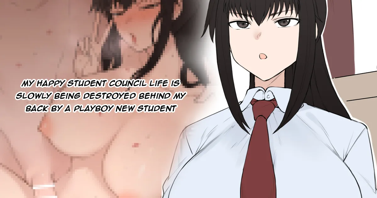 My happy student council life is slowly being destroyed behind my back by a Playboy new student page 1 full