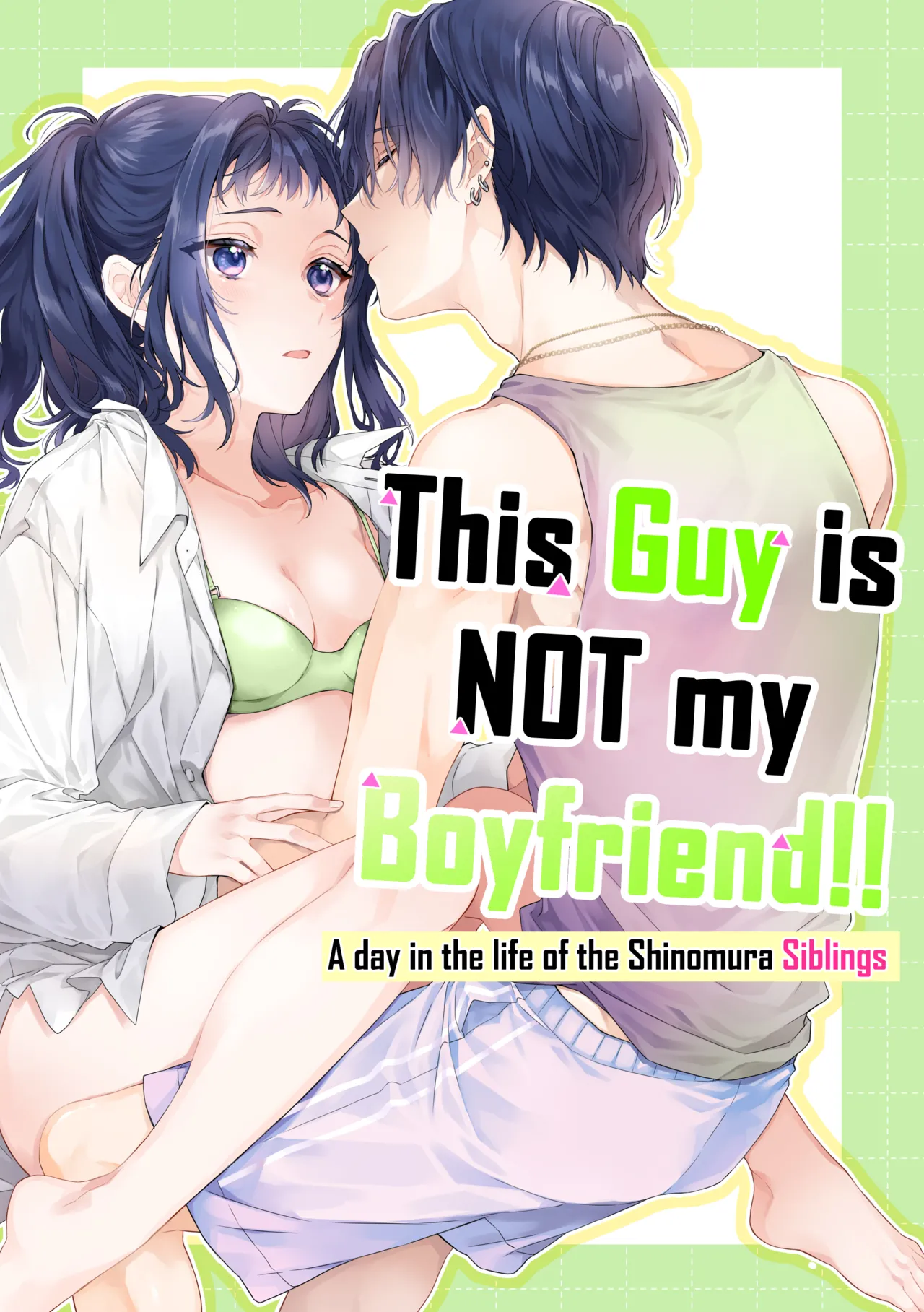 Kono Hito Kareshi ja Arimasen!!  ~Shinomura Kyoudai no Nichijou~ | This Guy is NOT my Boyfriend!! ~A day in the life of the Shinomura siblings~ page 1 full