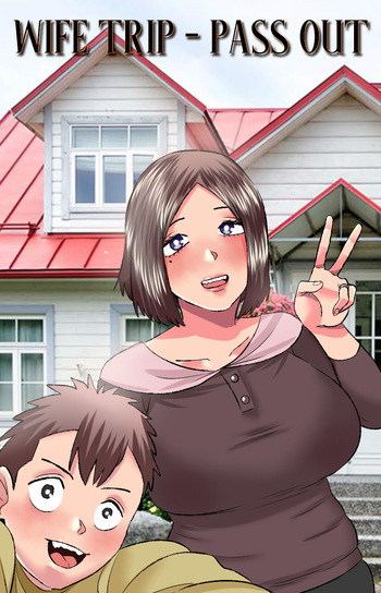 Wife Trip - Pass Out pt.1 cover