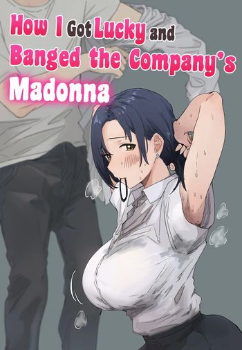 Kaisha no Madonna to Lucky de Yareta Hanashi | How I Got Lucky and Banged the Company's Madonna cover