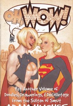 [Adam Hughes] Oh, WOW!