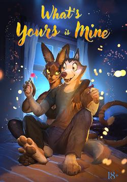 [Na7urallyCanine] What's Yours is Mine (OnGoing)