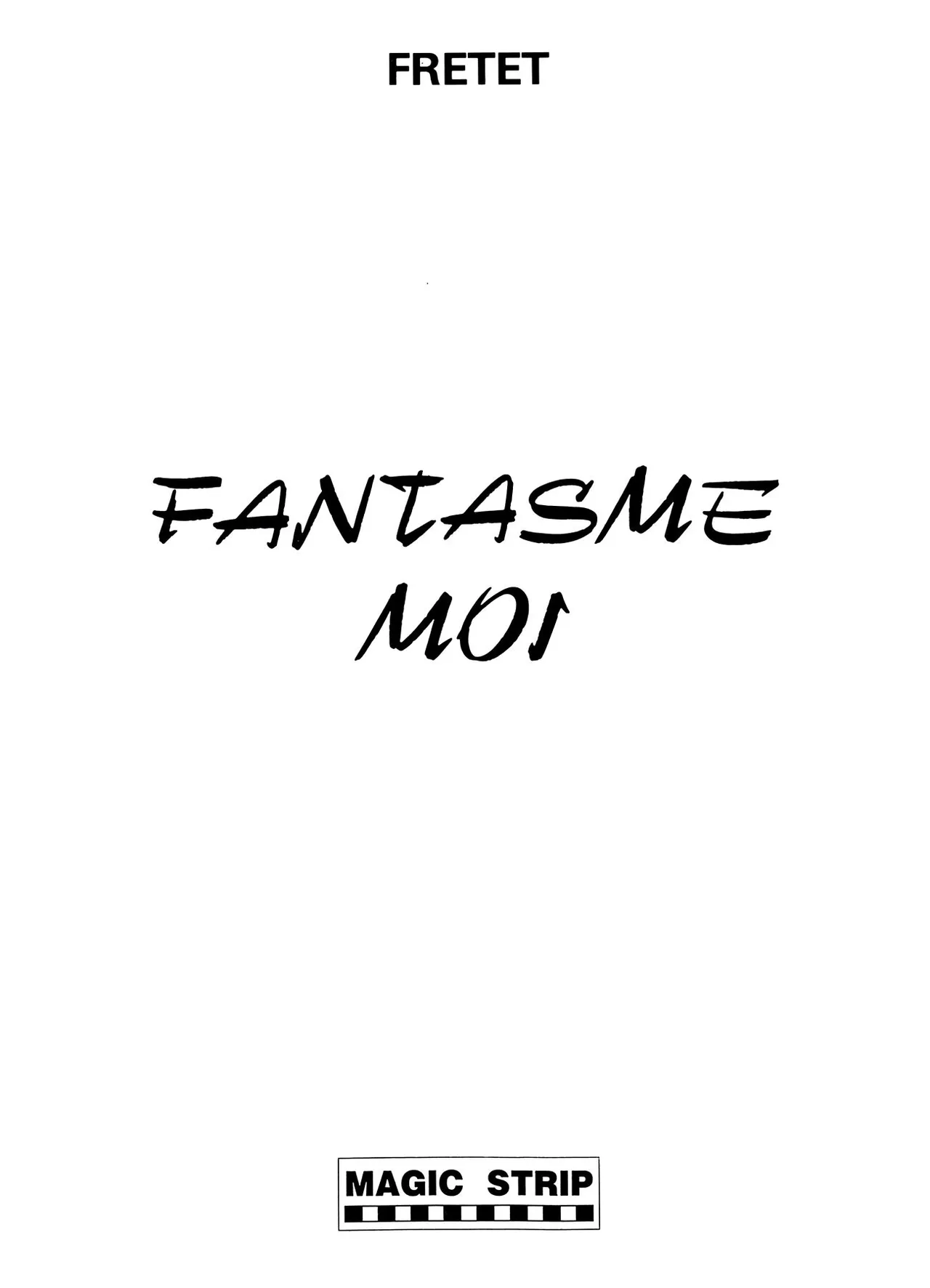 Alain Frétet - Fantasme moi page 2 full