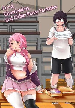 [ sweetdreamcoffee ] Food, Cheerleaders, And Other Pervy Fantasies  [ Complete / + Bonus ]