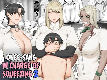Sakusei Tantou Onee-san 2 | Onee-sans in Charge of Squeezing 2 cover