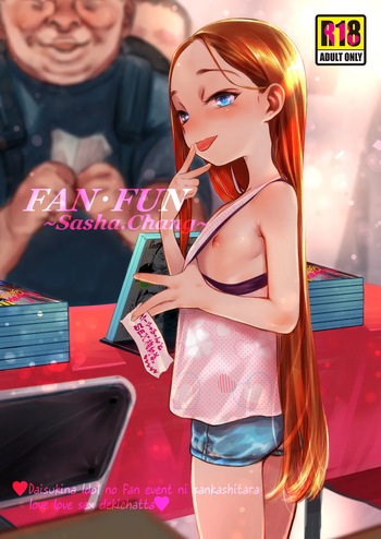 FAN.FUN Sasha.Chang - Russian Idol to Kimoota fan Kouryuu-kai. cover
