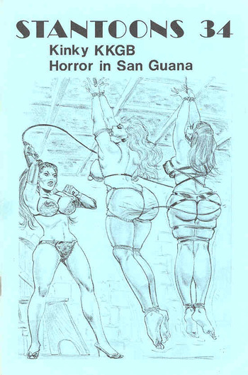 Stantoons #034 : The Kinky KIller Kidnapper Girls &amp; Horror in San Guana - Eric Stanton &amp; Fred Winter cover