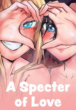 [AnyaArt] A Specter of Love [Ongoing]