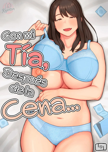 Yuuhan no Ato wa Oba-chan to...｜Con mi Tía, Después de la Cena... cover