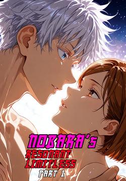 Nobara's resonant limitless part 1 (Master_Roshi69) [AI Generated]