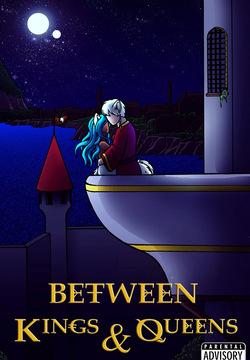 [Jeny-jen94] Between Kings and Queens [Ongoing]
