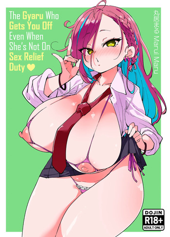 Seishori Touban ja Nai noni Nuitekureru Gal - Shiro Gyaru ver | The Gyaru Who Gets You Off Even When She’s Not On Sex Relief Duty - White Edition cover