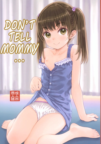 Mama ni wa Naisho no... | Don't tell mommy... cover