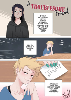 A Troublesome Friend