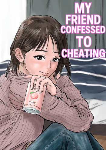 Onna Tomodachi no Uwaki Kokuhaku | My Friend Confessed to Cheating cover