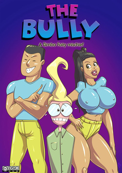 [DirtyNike] The Bully: A Bimbo Fairy Mischief.