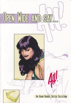 [Adam Hughes] Open Wide And Say...AH!