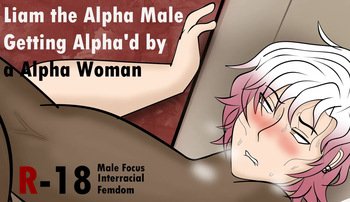 The "Alpha Male" Liam gets Alpha'd cover