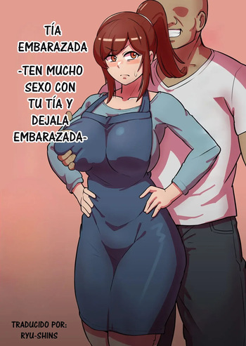 Bote Oba ~Isourou Saki no Oba-san o Haramasete Botebara Sex Zanmai!~｜Tía Embarazada ~Ten Mucho Sexo con Tu Tía y Déjala Embarazada~ cover