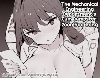 Gigyegwa Aemsaeng Jeongaekboonbyeong Yun Sujeong | The Mechanical Engineering Department's Cum Dumpster: Yoon Soojeong cover