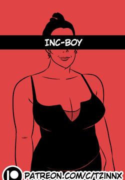 [Tzinnxt] Inc-Boy - Part 2 [English]
