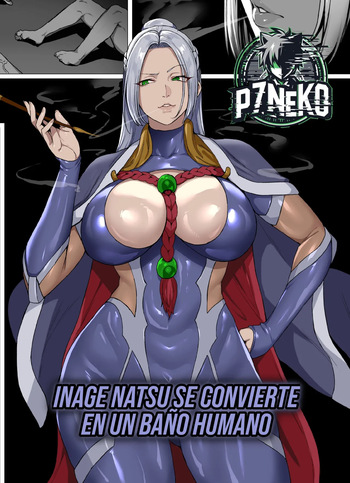 Inage Natsu se Convierte en un Bano Humano cover
