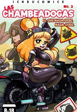 [Ichduhernz] Las Chambeadogas 3