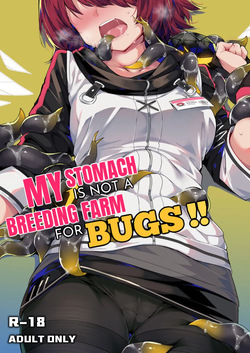 [Kataokasan] 我的肚子才不是虫子的繁育场 | My Stomach is not a Breeding Ground for Bugs (Arknights) [English] [ttttrap + DKKMD Translations] [Decensored]