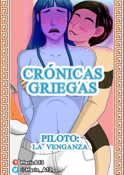 [marioa13] Cronicas Griegas - Piloto: La Venganza
