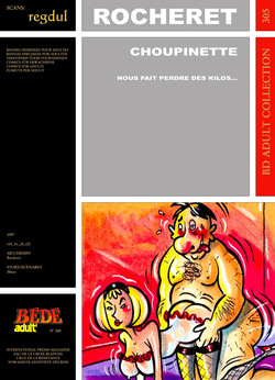 [Bédé Adult 305] Rocheret [= Éric Ronceray] - Choupinette : Nous fait perdre des kilos …