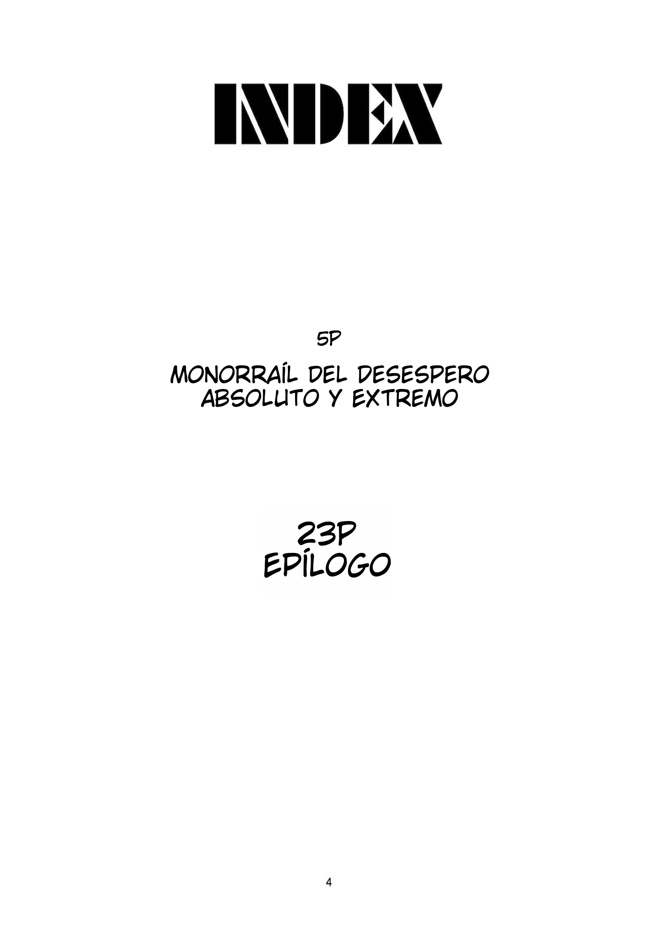 Zettai Zetsubou Zecchou Monorail｜Monoraíll del Desespero Absoluto y Extremo page 4 full