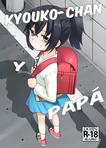 Otou-san to Kyouko-chan.｜Kyouko-chan y Papá. cover