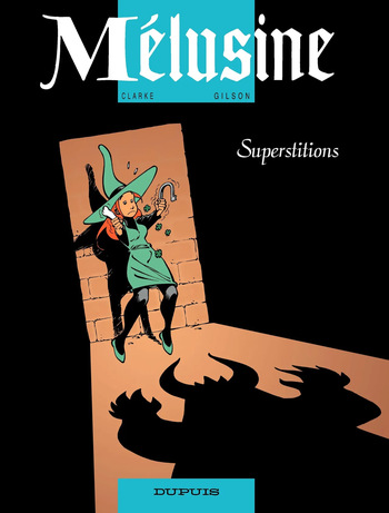Mélusine #13 - Gilson &amp; Clarke - Superstitions, 2005 cover