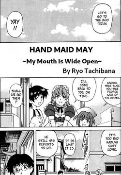 Hand Maid May: My Mouth Is Wide Open!