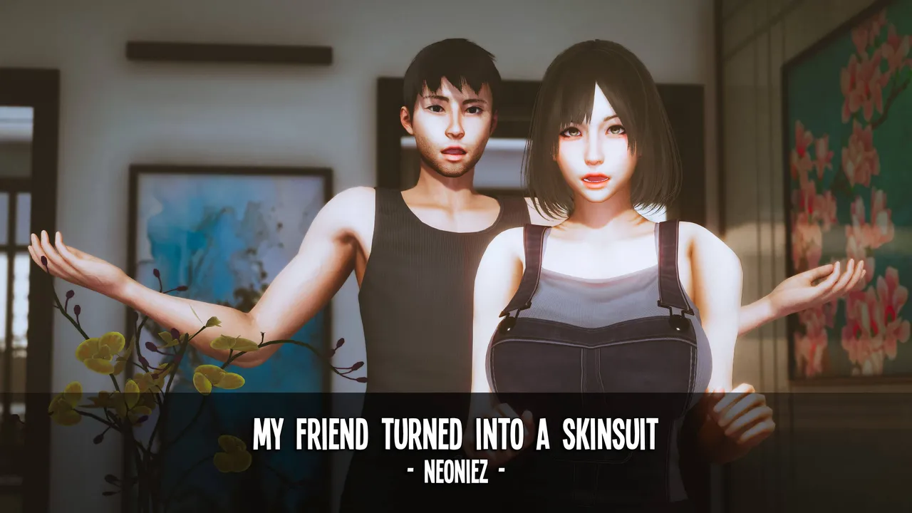 My Friend Turned Into a Skinsuit page 1 full