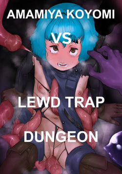 Amamiya Koyomi VS Lewd Trap Dungeon