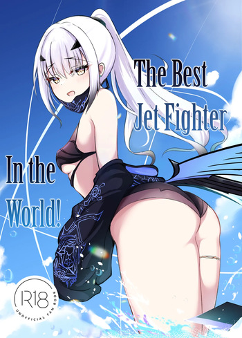 Kono Hoshi de Ichiban no Hikoukigumo o | The Best Jet Fighter in the World! cover