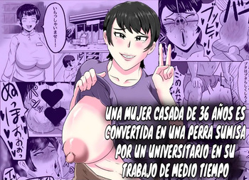 Beit Saki no Daigakusei ni Mesu Ochi Saserareru Hitozuma ｜Una Mujer Casada  Es Convertida En Una Perra Sumisa Por Un Universitario En Su Trabajo cover