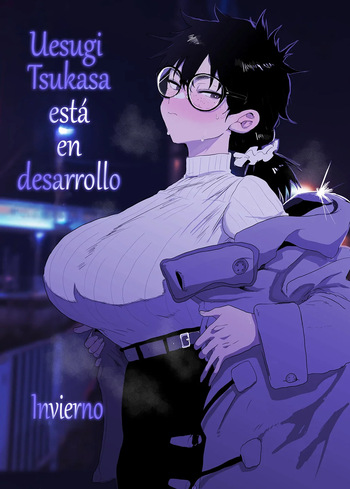 Uesugi Tsukasa wa Kaihatsu sareteiru／Fuyu｜Uesugi Tsukasa está en desarrollo／Invierno cover