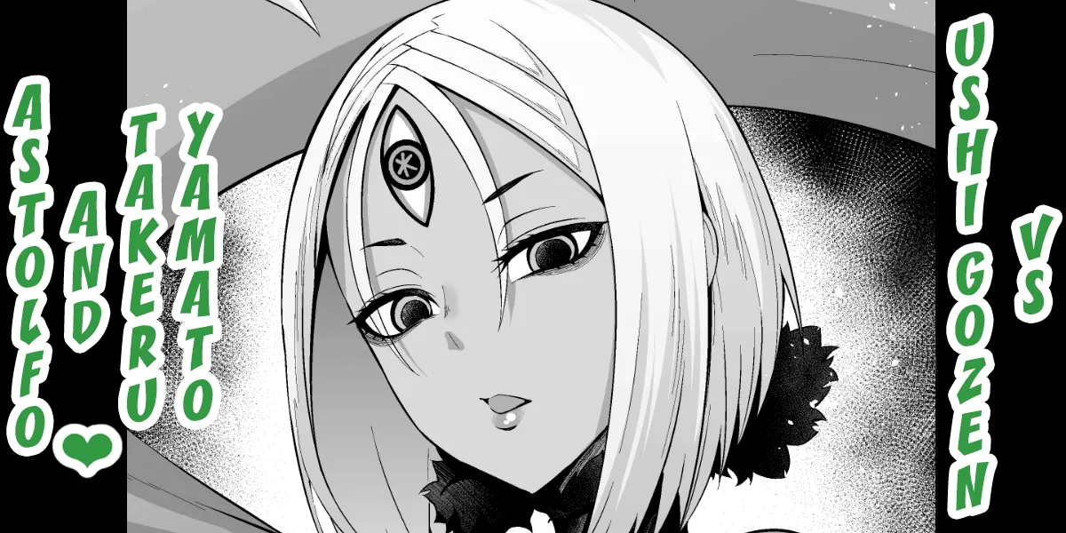 Ushi Gozen vs YamaTake &amp; Astolfo page 1 full