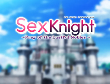 Sex Knight - Prey Of The Lustful Nobles cover