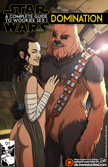 A Complete Guide To Wookiee Sex #1 Domination cover