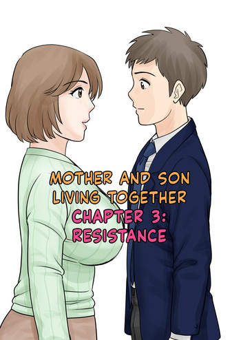Mother and Child Living Together Chapter 3 : Resistance cover