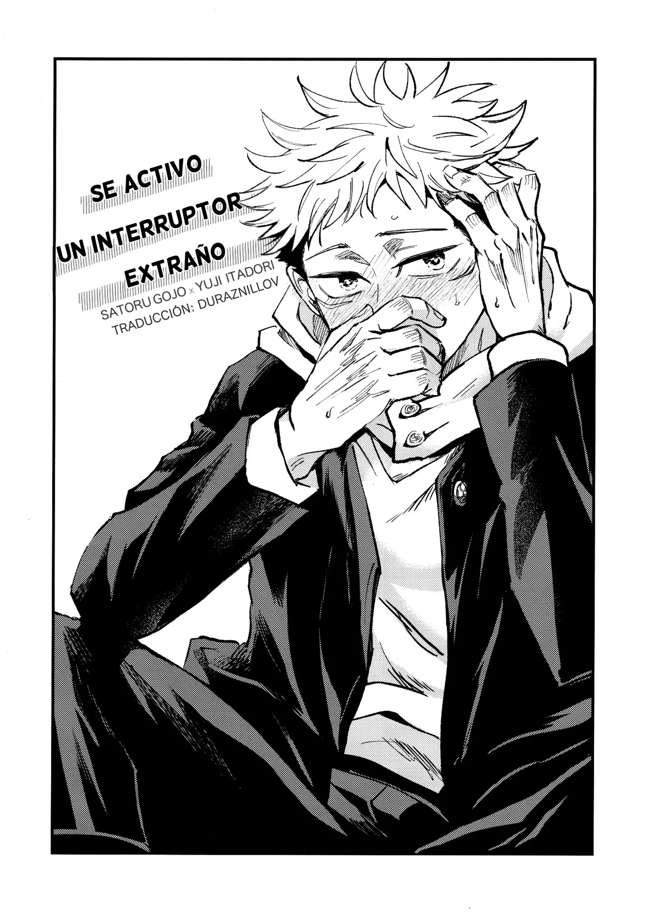 Se Activo un Interruptor Extraño- Jujutsu Kaisen dj- Gojo x Yuuji page 1 full