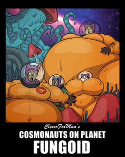 Cosmonauts on Planet Fungoid