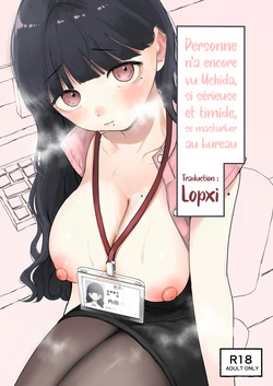 Majime de Uchiki na Uchida-san no Onanie o Mada Daremo Miteinai | Personne n'a encore vu Uchida, si sérieuse et timide, se masturber au bureau