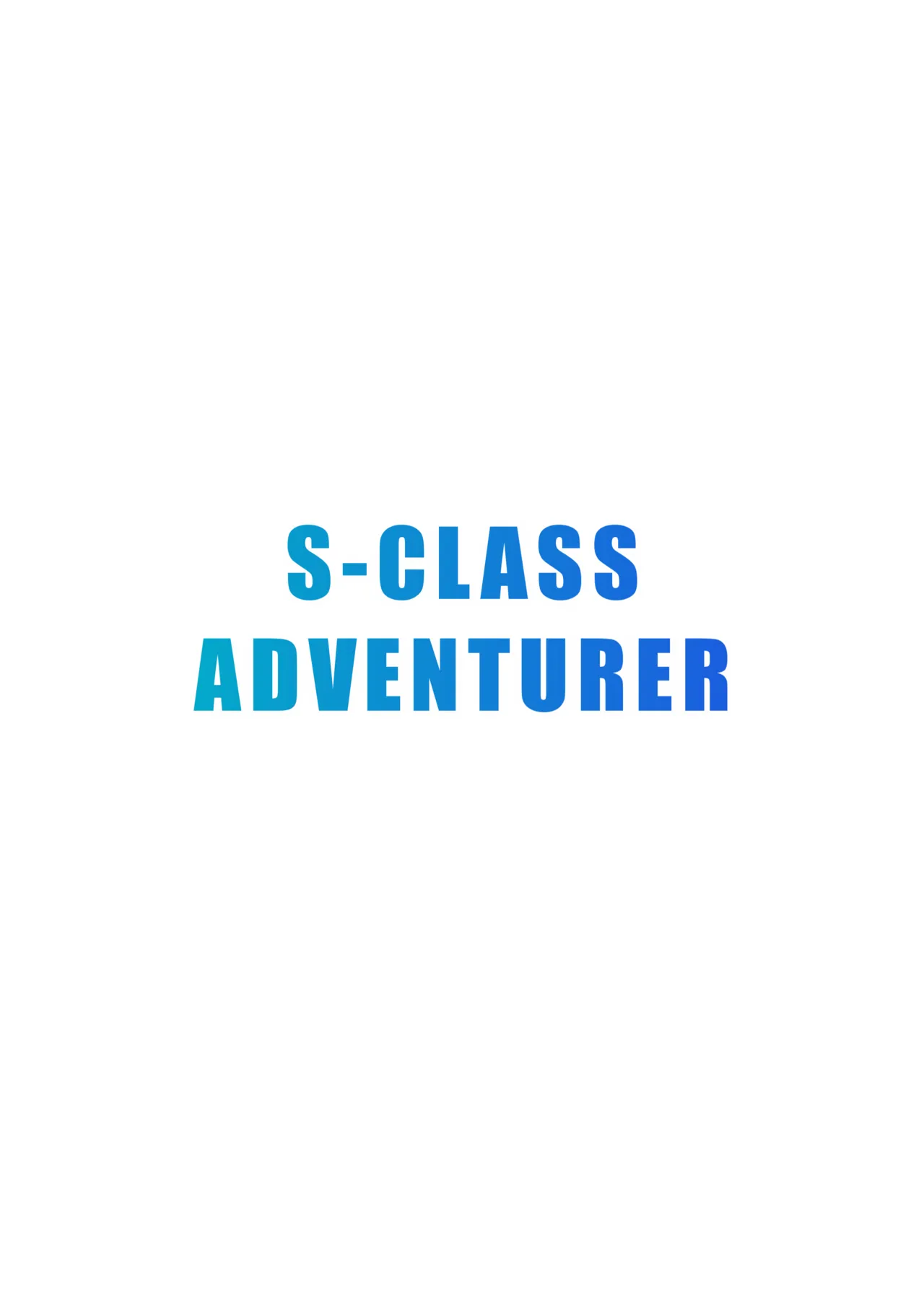 S-Class Adventurer X Golem Magic Exam X Magic Armor X Extras page 3 full