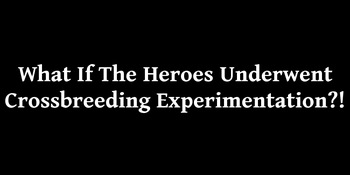 Moshi Eiyuu-tachi ga Kouhai Jikken sarete shimattara!   | What If The Heroes Underwent Crossbreeding Experimentation?! | cover